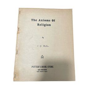 The Axioms of Religion E Y Mullins 1954 Religious